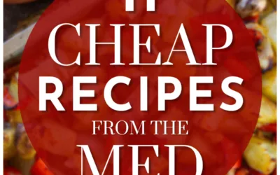 11 Cheap Recipes From the Med That Are Delicious and Easy to Make
