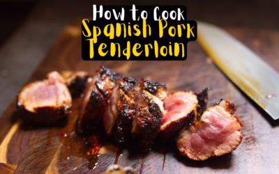 How to cook Spanish Pork Tenderloin (Cerdo Solomillo)