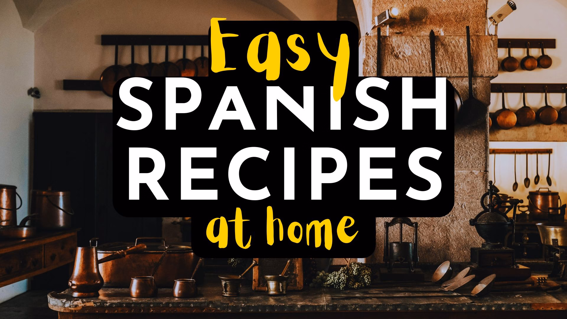 10 easy Spanish recipes at home