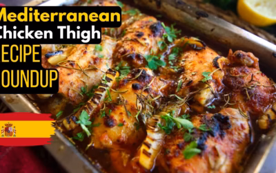 Mediterranean Chicken Thigh Recipe Roundup