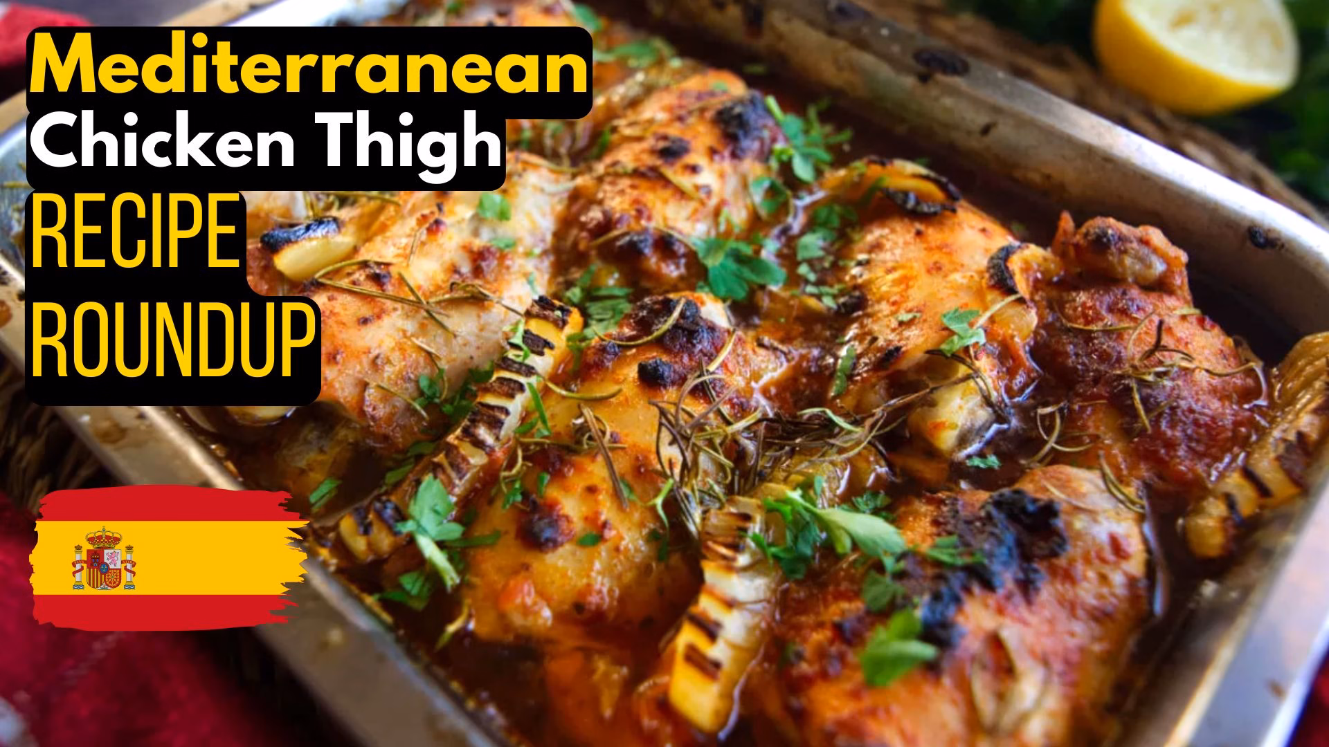 MEDITERRANEAN chicken thigh recipe roundup