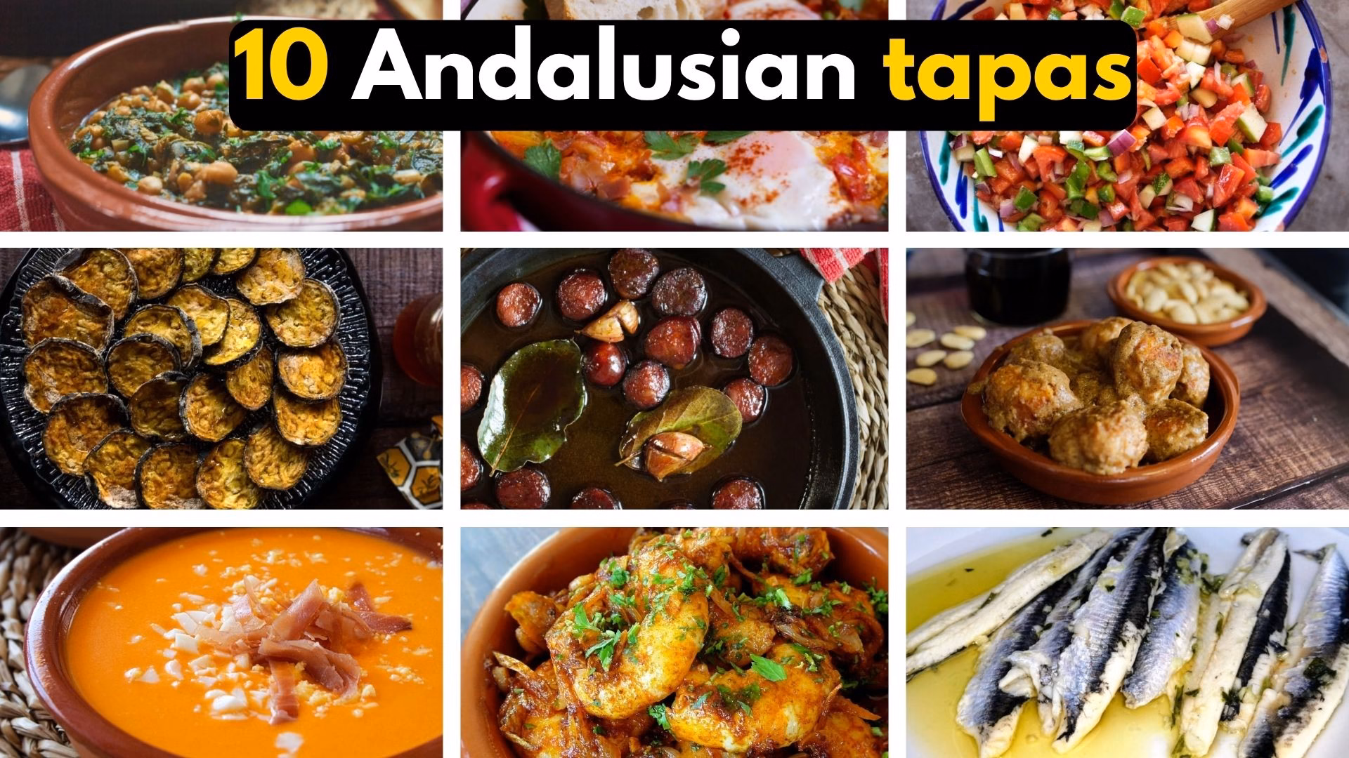 10 Authentic Andalusian Tapas You Can Easily Make at Home