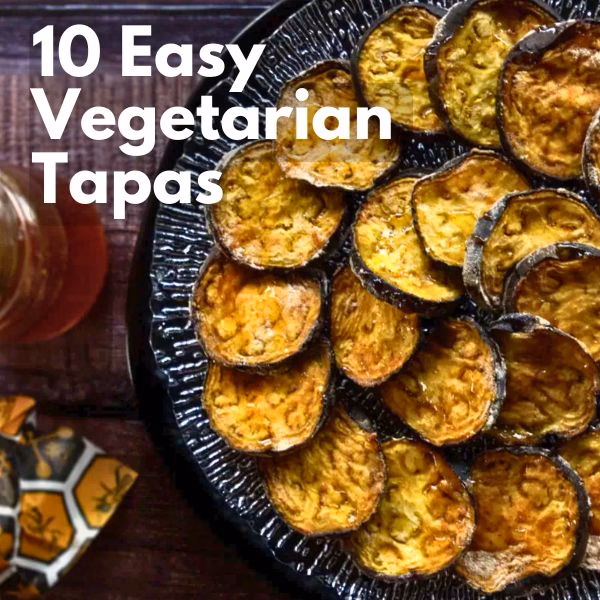 10 easy Vegetarian tapas recipes including bernejena con meil