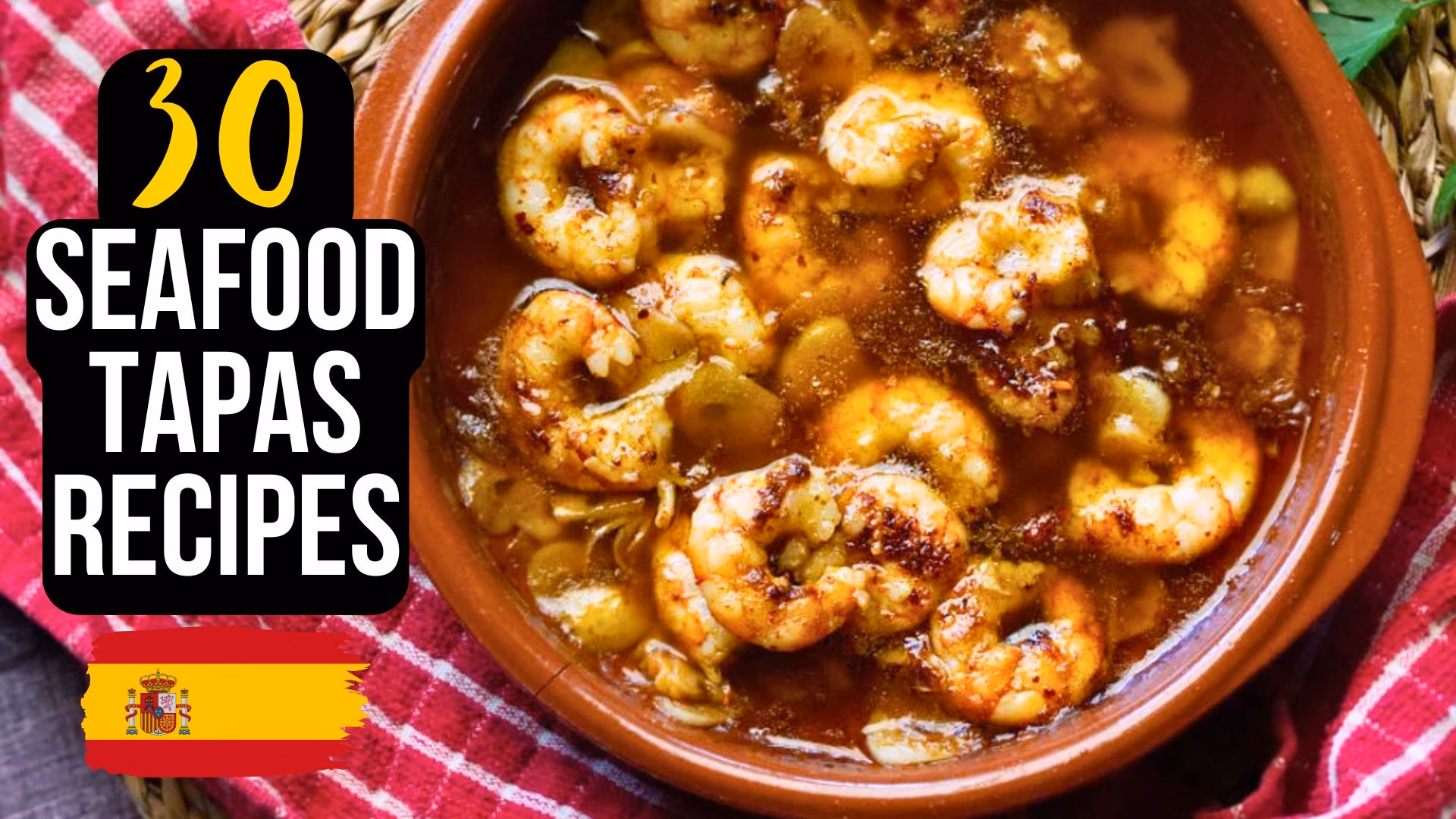 30 seafood tapas recipes from Spain